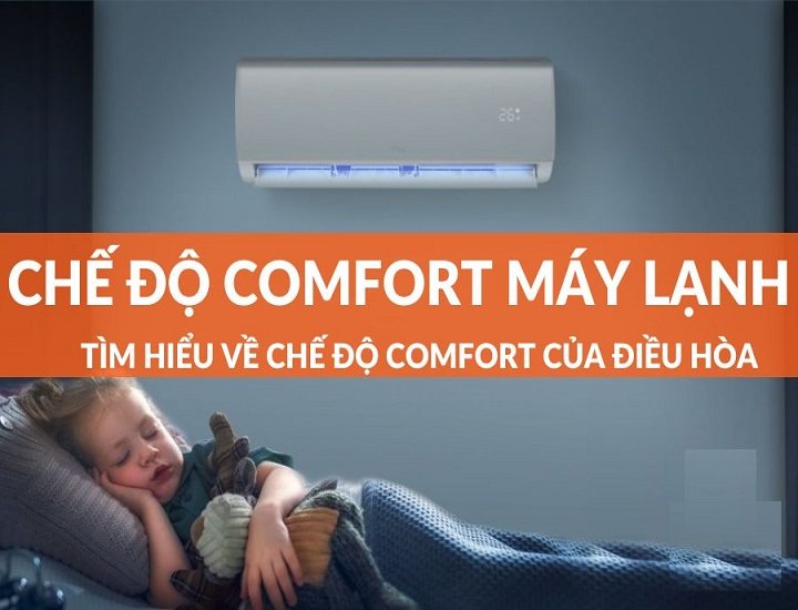 Comfort trong điều hòa là gì? 4 yếu tố lõi của chế độ Comfort