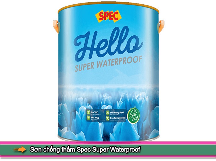Ưu điểm vượt trội của sơn chống thấm Spec