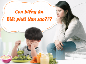 Trẻ biếng ăn chậm lớn phải làm sao? - Tạp chí Dáng Đẹp